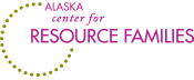 Visit the Alaska Center for Resource Families website. 